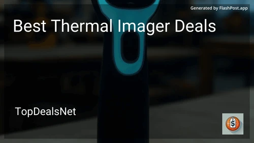 6 Best Thermal Imager Deals in 2025 preview