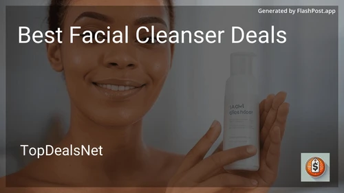 10 Best Facial Cleanser Deals in 2025 preview