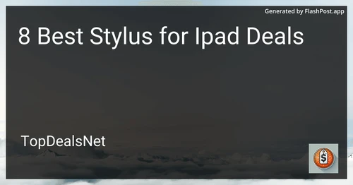 8 Best Stylus for iPad Deals in 2025 preview