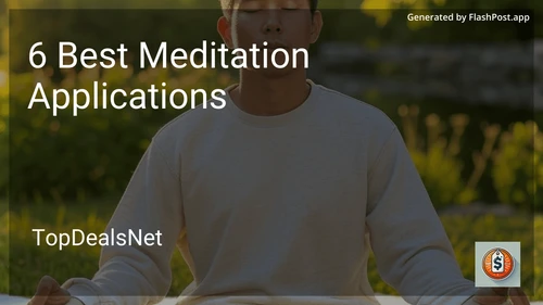 6 Best Meditation Applications in 2025 image