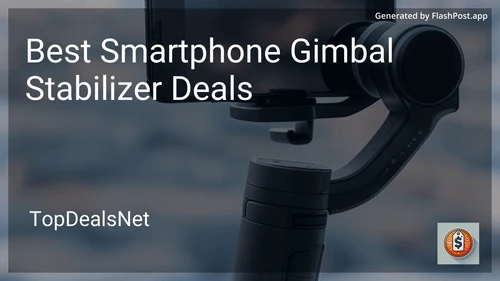 6 Best Smartphone Gimbal Stabilizer Deals in 2026 image
