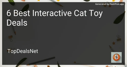 6 Best Interactive Cat Toy Deals in 2025 preview