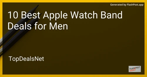 10 Best Apple Watch Band Deals for Men in 2025 preview