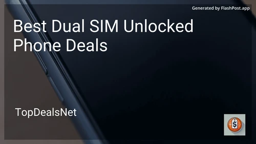 9 Best Dual SIM Unlocked Phone Deals in 2026 image