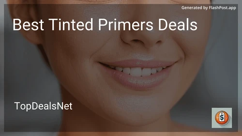 8 Best Tinted Primers Deals in 2025 image
