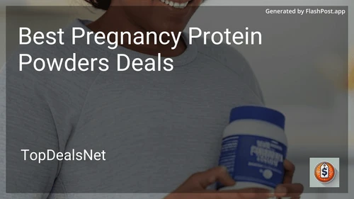10 Best Pregnancy Protein Powders Deals in 2025 image