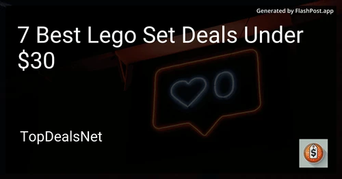 7 Best Lego Set Deals Under $30 in 2025 preview