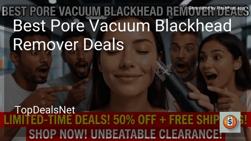 9 Best Pore Vacuum Blackhead Remover Deals in 2026 image