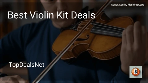 6 Best Violin Kit Deals in 2025 preview