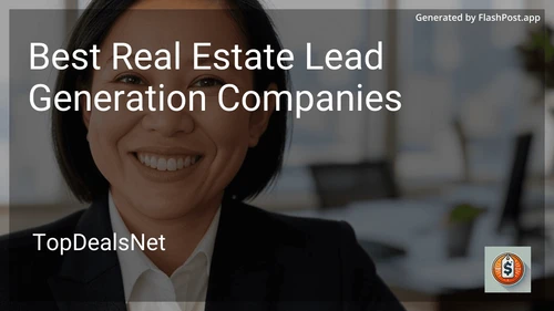 6 Best Real Estate Lead Generation Companies in 2025 image