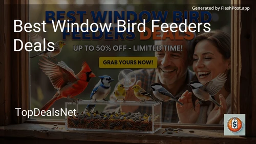 8 Best Window Bird Feeders Deals in 2026 image