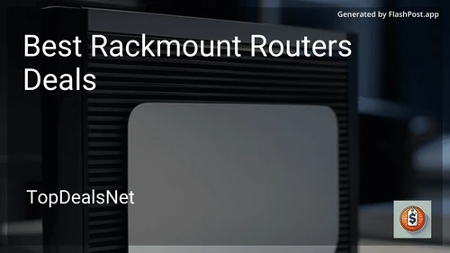 6 Best Rackmount Routers Deals in 2025 image