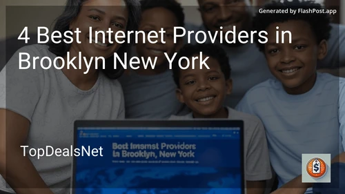 4 Best Internet Providers in Brooklyn New York in 2025 preview