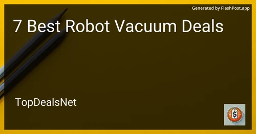 7 Best Robot Vacuum Deals in 2025 preview