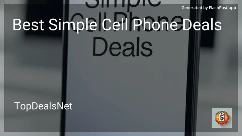10 Best Simple Cell Phone Deals in 2026 preview