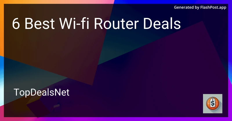 6 Best Wi-fi Router Deals in 2026 preview