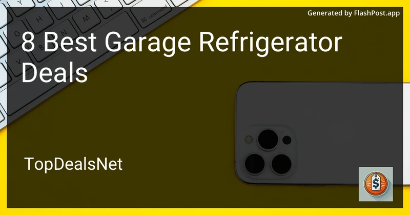 8 Best Garage Refrigerator Deals in 2026 preview