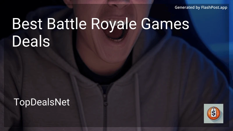 9 Best Battle Royale Games Deals in 2026 preview