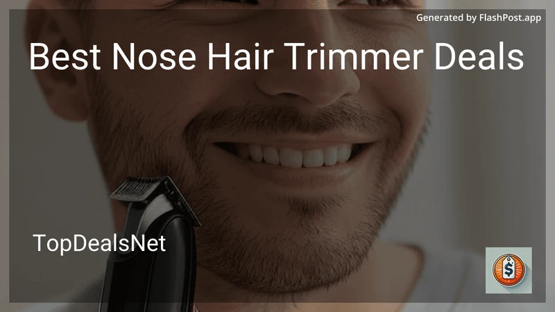 9 Best Nose Hair Trimmer Deals in 2026 preview