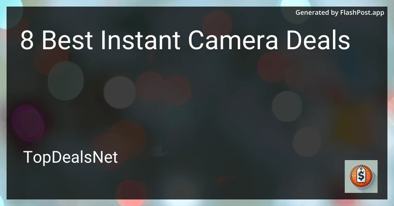 8 Best Instant Camera Deals in 2026 preview