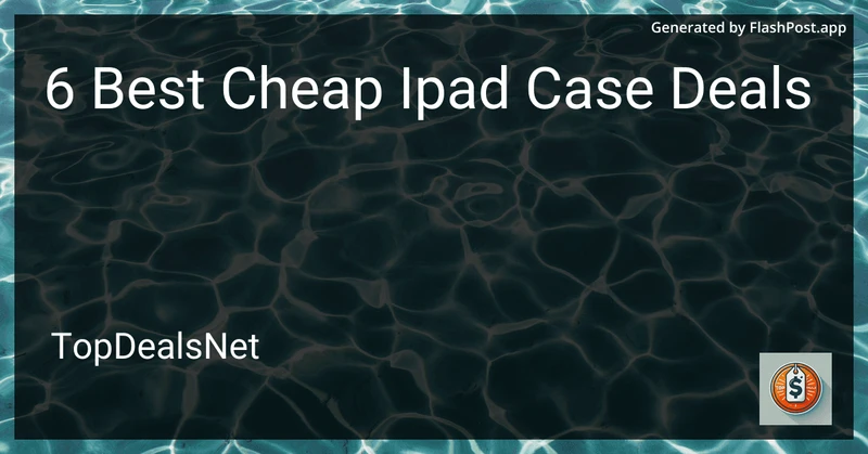 6 Best Cheap iPad Case Deals in 2026 preview