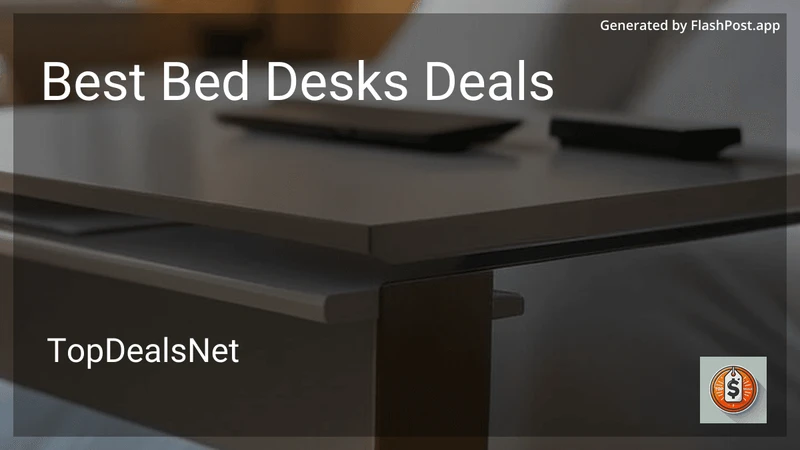 9 Best Bed Desks Deals in 2026 preview