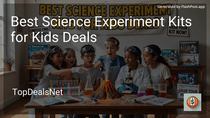 9 Best Science Experiment Kits for Kids Deals in 2026 preview