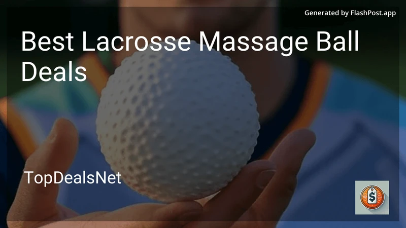 7 Best Lacrosse Massage Ball Deals in 2026 preview