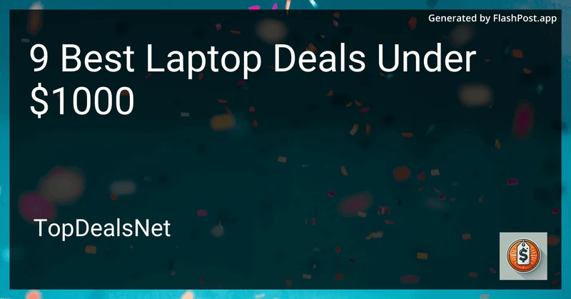 9 Best Laptop Deals Under $1000 in 2026 preview