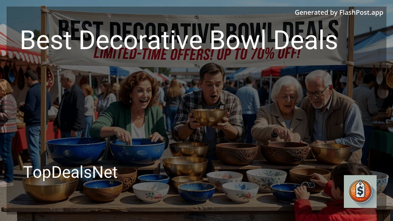 7 Best Decorative Bowl Deals in 2026 preview