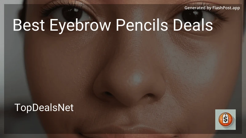 9 Best Eyebrow Pencils Deals in 2026 preview