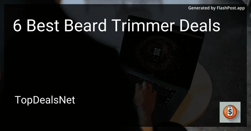 6 Best Beard Trimmer Deals in 2026 preview
