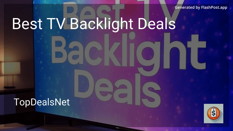 8 Best TV Backlight Deals in 2026 preview