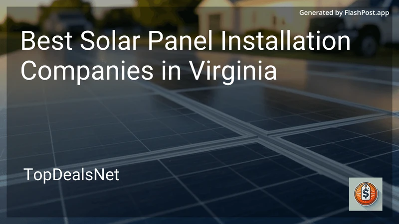 4 Best Solar Panel Installation Companies in Virginia in 2026 preview