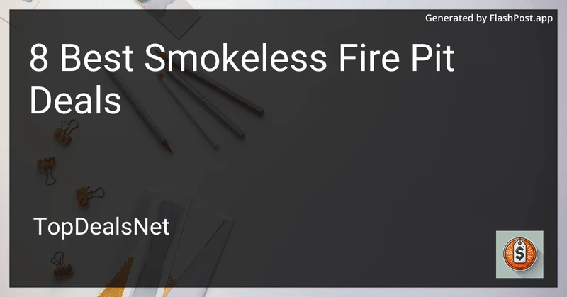 8 Best Smokeless Fire Pit Deals in 2026 preview