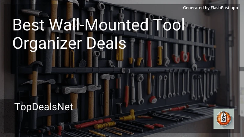 8 Best Wall-Mounted Tool Organizer Deals in 2026 preview