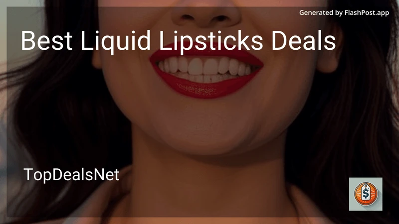 6 Best Liquid Lipsticks Deals in 2026 preview