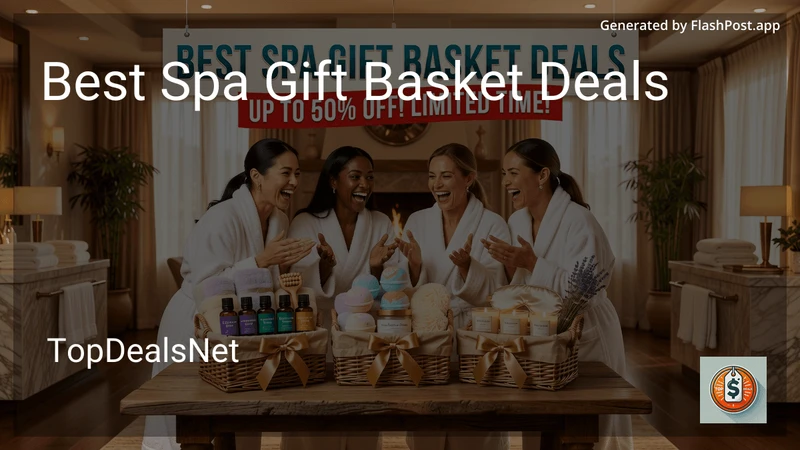 8 Best Spa Gift Basket Deals in 2026 preview