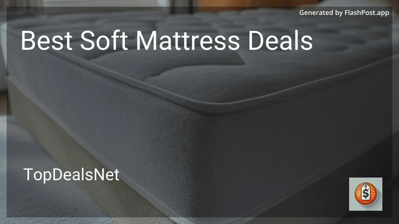 9 Best Soft Mattress Deals in 2026 preview