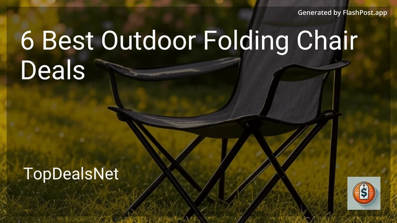 6 Best Outdoor Folding Chair Deals in 2026 preview