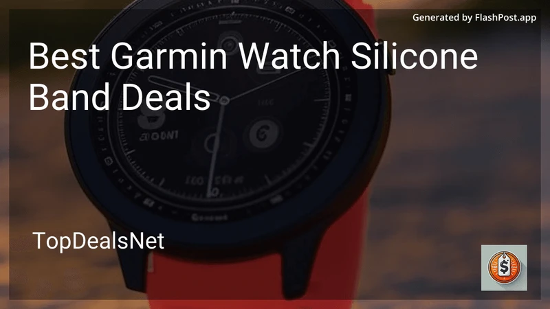 6 Best Garmin Watch Silicone Band Deals in 2026 preview