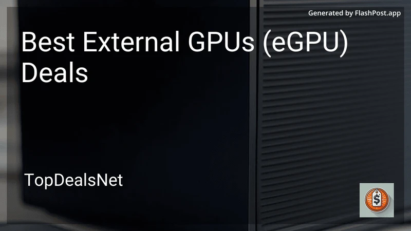 6 Best External GPUs (eGPU) Deals in 2026 preview