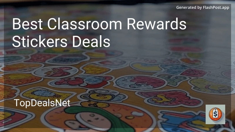 6 Best Classroom Rewards Stickers Deals in 2026 preview