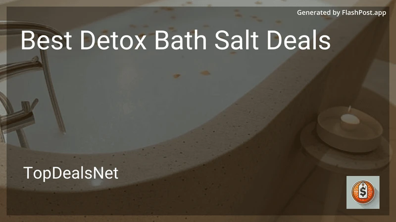 6 Best Detox Bath Salt Deals in 2026 preview