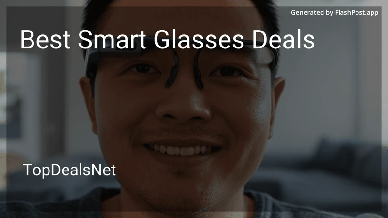 6 Best Smart Glasses Deals in 2026 preview