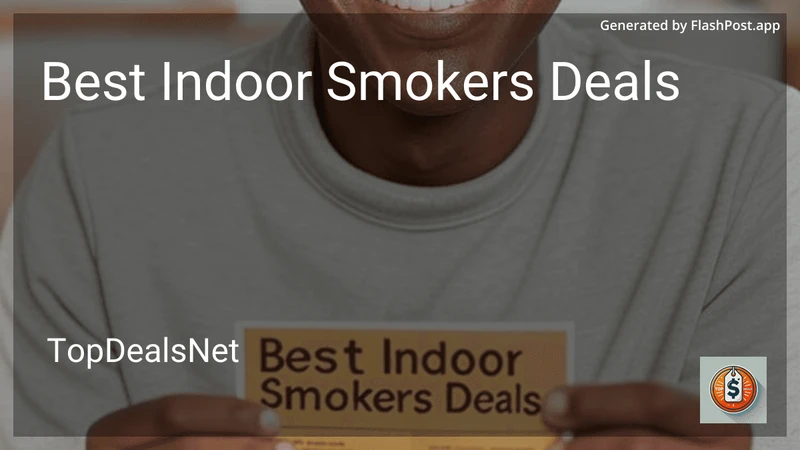 7 Best Indoor Smokers Deals in 2026 preview