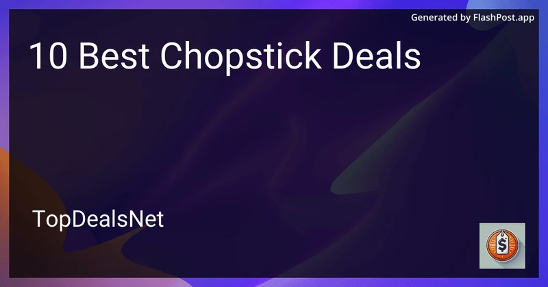 10 Best Chopstick Deals in 2026 preview