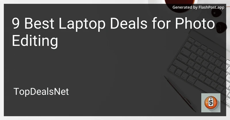 9 Best Laptop Deals for Photo Editing in 2026 preview