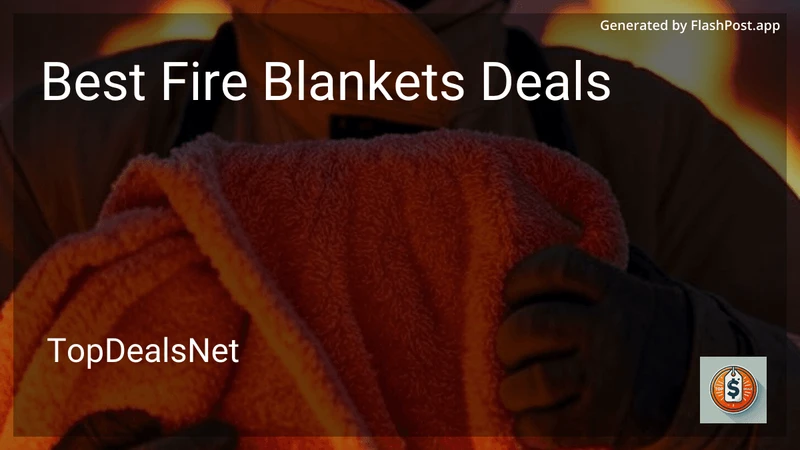 9 Best Fire Blankets Deals in 2026 preview