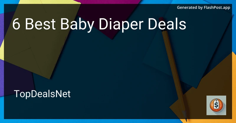 6 Best Baby Diaper Deals in 2026 preview